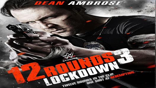 فيلم 12 Rounds 3 Lockdown 2015 مترجم