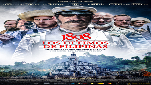 فيلم 1898 Los Ultimos De Filipinas 2016 مترجم