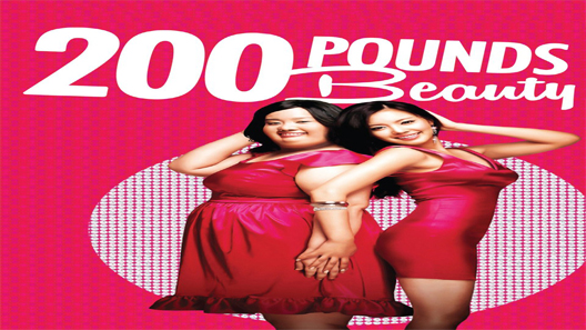 فيلم 200 Pounds Beauty 2006 مترجم