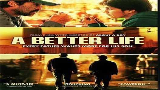فيلم A Better Life 2011 مترجم