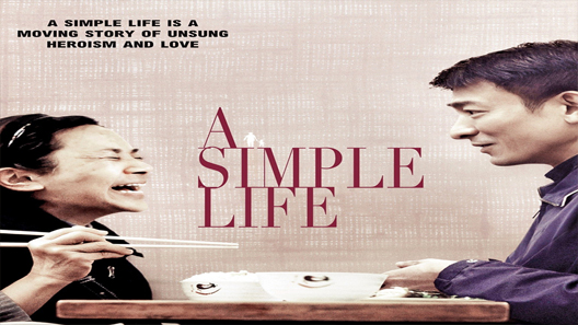 فيلم A Simple Life 2011 مترجم