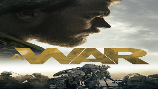 فيلم A War 2015 مترجم