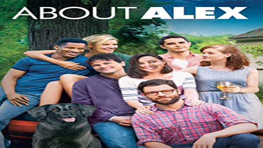 فيلم About Alex 2014 مترجم