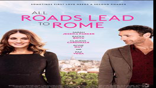 فيلم All Roads Lead To Rome 2015 مترجم