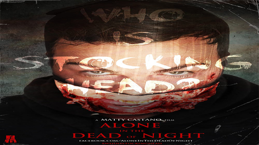 فيلم Alone In The Dead Of Night 2017 مترجم