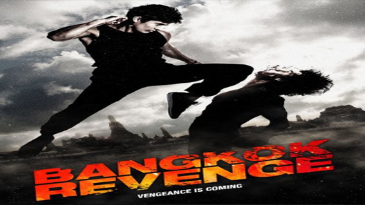 فيلم Bangkok Revenge 2011 مترجم