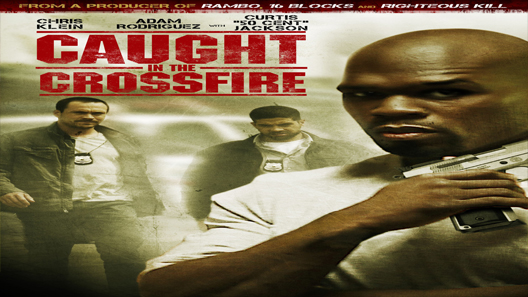 فيلم Caught In The Crossfire 2010 مترجم