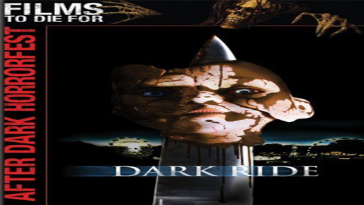 فيلم Dark Ride 2006 مترجم