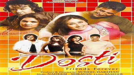 فيلم Dosti Friends Forever 2005 مترجم