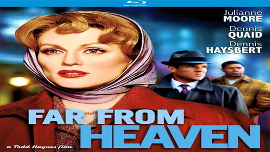 فيلم Far From Heaven 2002 مترجم