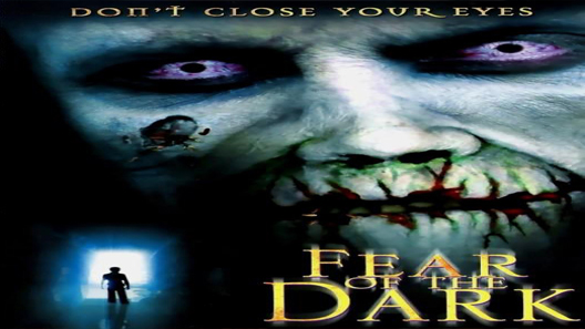 فيلم Fear Of The Dark 2003 مترجم