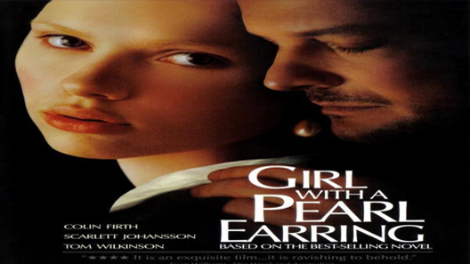فيلم Girl With A Pearl Earring 2003 مترجم