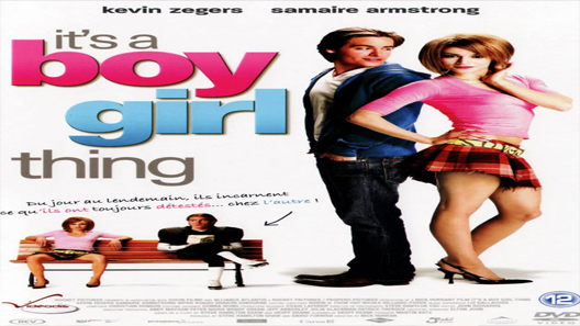 فيلم Its A Boy Girl Thing 2006 مترجم