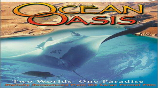 فيلم Ocean Oasis 2000 مترجم