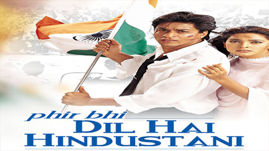 فيلم Phir Bhi Dil Hai Hindustani 2000 مترجم
