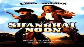فيلم Shanghai Noon 2000 مترجم