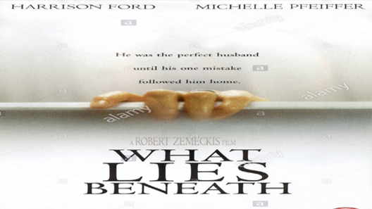 فيلم What Lies Beneath 2000 مترجم