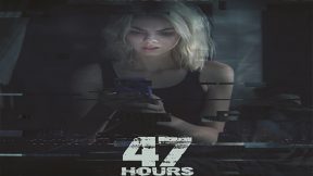 فيلم 47 Hours To Live 2019 مترجم