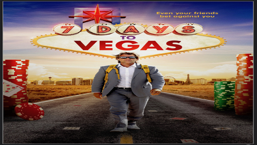 فيلم 7 Days To Vegas 2019 مترجم