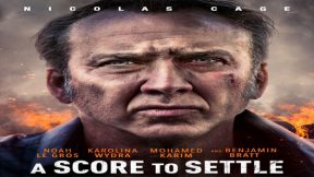 فيلم A Score To Settle 2019 مترجم