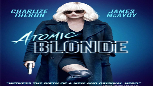 فيلم Atomic Blonde 2017 مترجم