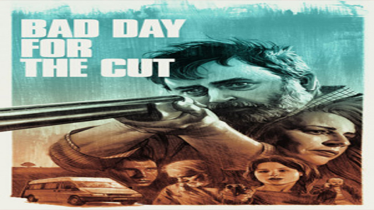 فيلم Bad Day For The Cut 2017 مترجم