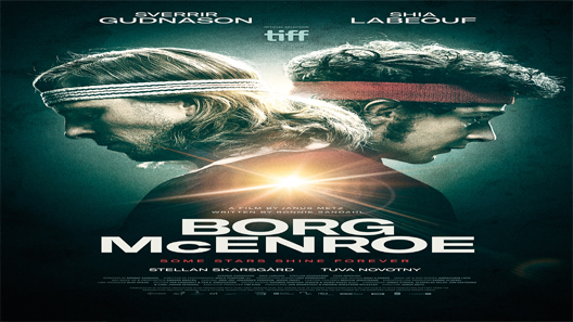 فيلم Borg Vs McEnroe 2017 مترجم