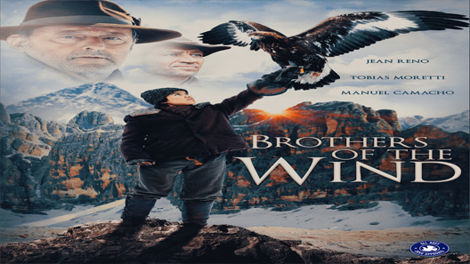 فيلم Brothers Of The Wind 2015 مترجم