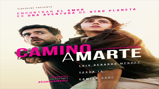 فيلم Camino A Marte 2017 مترجم