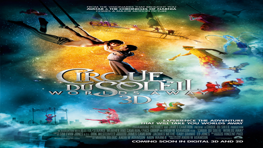 فيلم Cirque Du Soleil Worlds Away 2012 مترجم