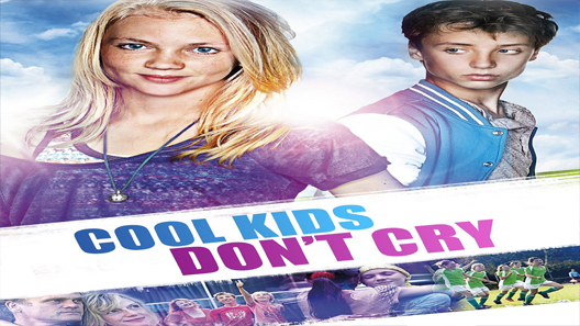 فيلم Cool Kids Dont Cry 2012 مترجم