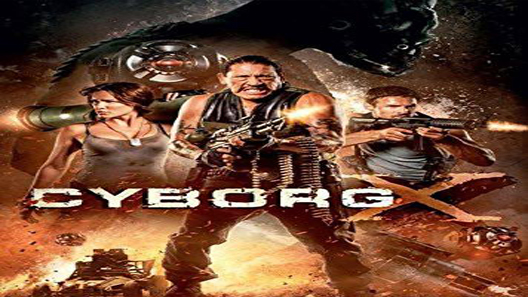فيلم Cyborg X 2016 مترجم
