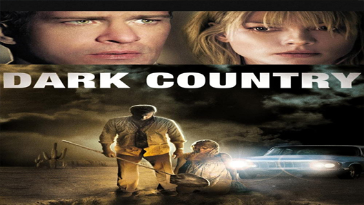 فيلم Dark Country 2009 مترجم