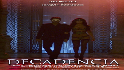 فيلم Decadencia 2015 مترجم