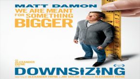 فيلم Downsizing 2017 مترجم