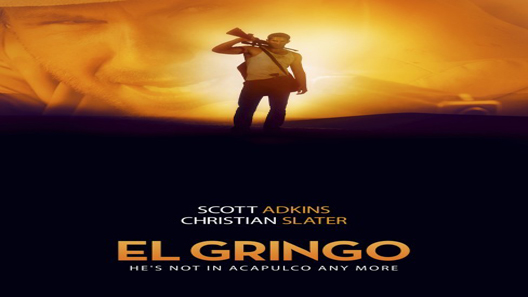 فيلم El Gringo 2012 مترجم