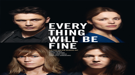 فيلم Every Thing Will Be Fine 2015 مترجم