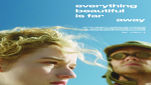 فيلم Everything Beautiful Is Far Away 2017 مترجم