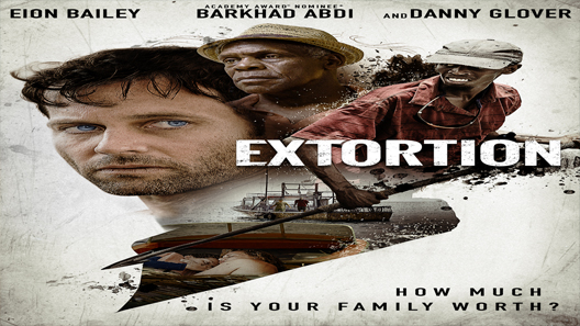 فيلم Extortion 2017 مترجم