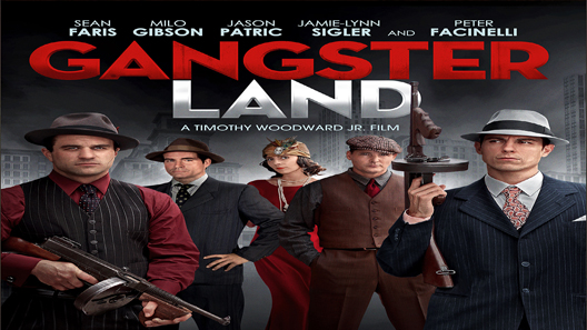 فيلم Gangster Land 2017 مترجم