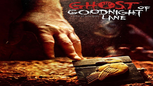 فيلم Ghost Of Goodnight Lane 2014 مترجم