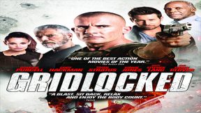 فيلم Gridlocked 2015 مترجم