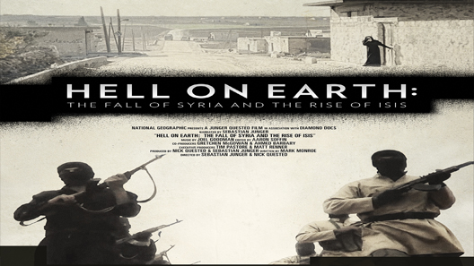 فيلم Hell On Earth The Fall Of Syria And The Rise Of ISIS 2017 مترجم