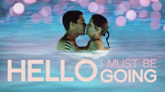 فيلم Hello I Must Be Going 2012 مترجم