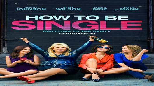 فيلم How To Be Single 2016 مترجم