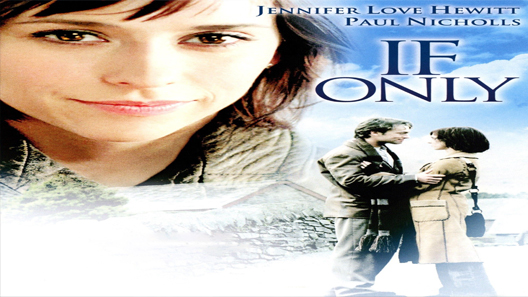 فيلم If Only 2004 مترجم