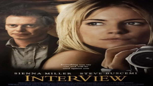 فيلم Interview 2007 مترجم