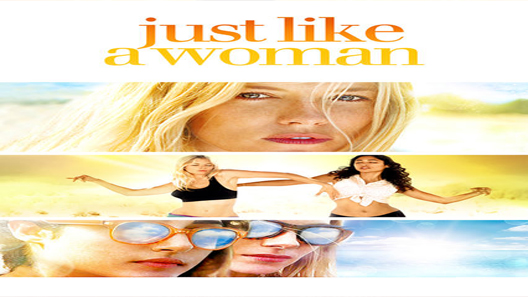 فيلم Just Like A Woman 2012 مترجم