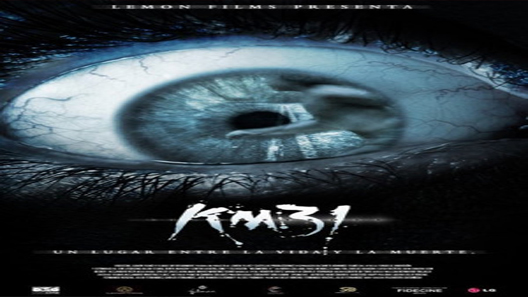 فيلم KM 31 Kilometre 31 2006 مترجم