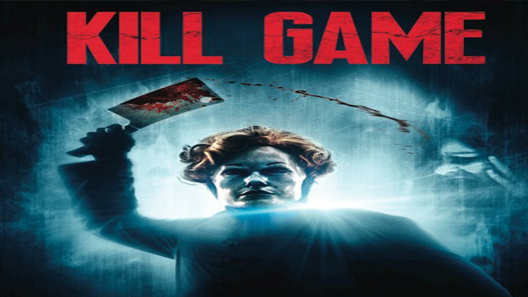 فيلم Kill Game 2015 مترجم